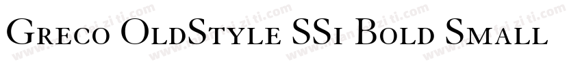 Greco OldStyle SSi Bold Small Caps字体转换
